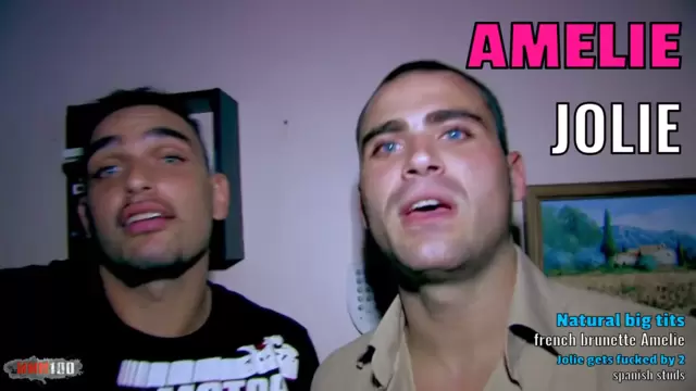 Natural big tits french brunette Amelie Jolie gets fucked by 2 spanish studs