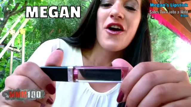 Megan's Lipstick Sales Turn into a Wild Ride