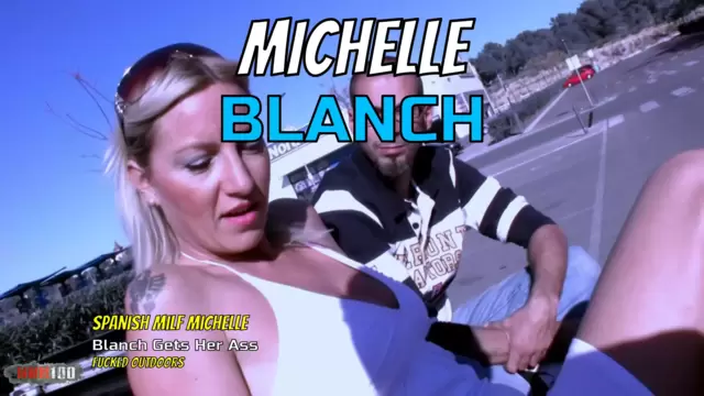 Spanish Milf Michelle Blanch Gets Her Ass Fucked Outdoors