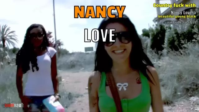 Country fuck with Nancy Love, a beautiful young black girl with a perfect ass