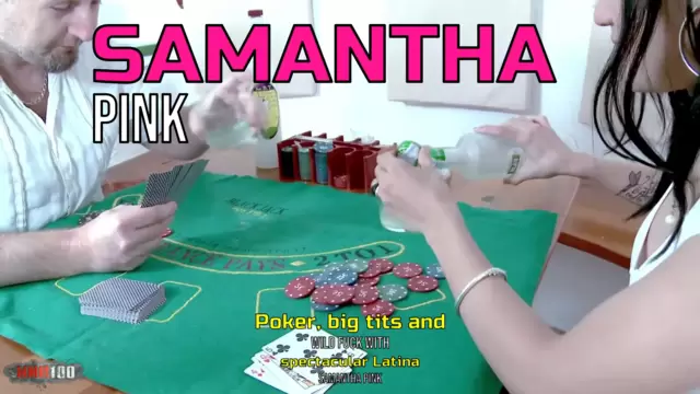 Poker, big tits and wild fuck with spectacular Latina Samantha Pink