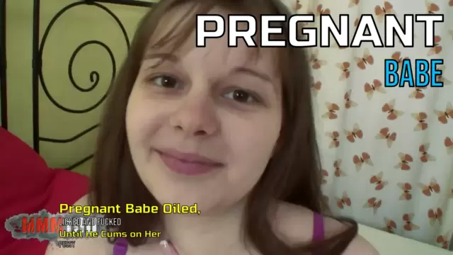 Pregnant Babe Oiled, Licked and Fucked Until He Cums on Her Pussy