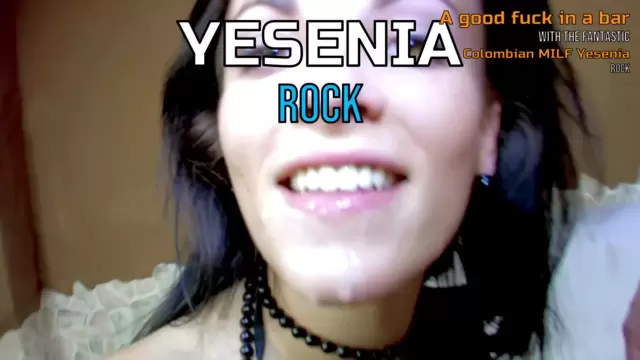 A good fuck in a bar with the fantastic Colombian MILF Yesenia Rock